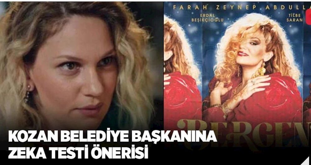Farah Zeynep Abdullah’tan Kozan belediye başkanına zeka testi önerisi